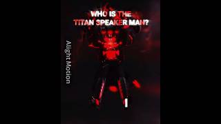 Who is the best Titan speakerman titanspeakerman [upl. by Vivyanne]