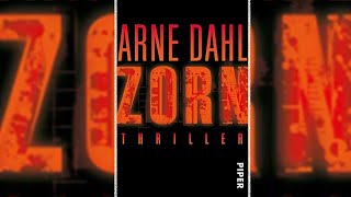 Zorn  Thriller Hörbuch  Arne Dahl  Audible Hörbuch – Gekürzte Ausgabe  Deutsch [upl. by Aehtrod]