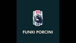 Funki Porcini  Belisha Beacon [upl. by Ecinej]