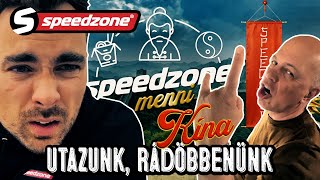 A Speedzone Kínába megy  utazunk rádöbbenünk Speedzone S12E48 [upl. by Marko]