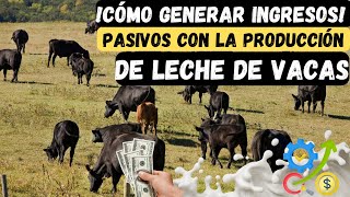 Cómo Generar Ingresos Pasivos con la Producción de Leche [upl. by Nodnek313]