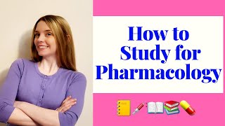 HOW TO STUDY FOR PHARMACOLOGY [upl. by Kirimia875]