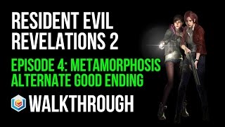 Resident Evil Revelations 2 Walkthrough Alternate Good Ending Gameplay Lets Play [upl. by Normandy]