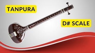 D Sharp Scale Tanpura  D Tanpura  Best for Meditation Yoga  Best for Singing and Relaxation [upl. by Ydennek]