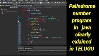 Palindrome number program in java clearly explained in Telugu [upl. by Adis]