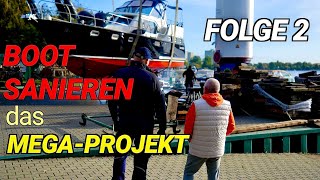 Lenny saniert ein Boot  Das MegaProjekt Folge 2 Seid dabei wenn der BootsProfi Hand anlegt [upl. by Welch]