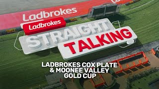 Straight Talking Ladbrokes Cox Plate amp Moonee Valley Gold Cup [upl. by Ellehcim279]