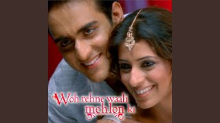 Woh Rahne Waali Mehlon Ki Title Song 2 [upl. by Wettam]