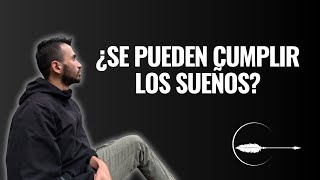 ¿De Verdad se Pueden Cumplir los Sueños [upl. by Amlet]