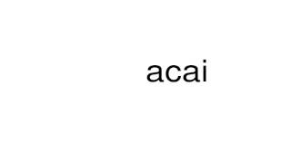 How to pronounce acai [upl. by Susy705]