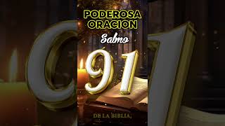 SALMO 91 LA ORACION MAS PODEROSA Orando a la Luz de Los Salmos con Explicacion [upl. by Leamse]