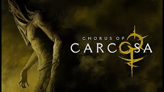 Chorus of Carcosa Demo [upl. by Benton466]