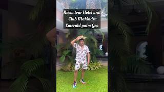 Club Mahindra Emerald Palm Goa Room tour HU Room no 1417 clubmahindra goa roomtour [upl. by Ilanos]