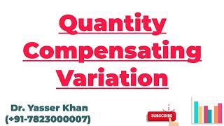 Quantity Compensating Variation  Meaning Of Quantity Compensating Variation  Consumer Surplus [upl. by Hastie569]