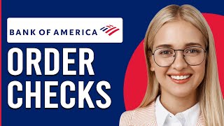 How To Order Bank Of America Checks How To ReorderGet Checks From Bank Of America [upl. by Atik]