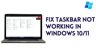 How To Fix Taskbar Not Working In Windows 1011 [upl. by Ardnuek]