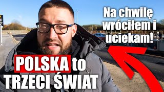 POLSKA TO TRZECI ŚWIAT Żałuję że wróciłem [upl. by Naylor]