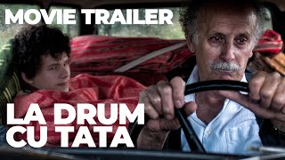 LA DRUM CU TATA  TRAILER  de Anca MirunaLăzărescu [upl. by Aleksandr]