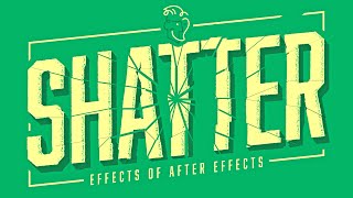 Shatter  Effects of After Effects [upl. by Ailehpo]