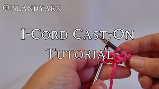 ICord Cast On Tutorial LEARN TO KNIT [upl. by Gawain757]