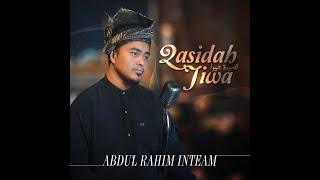 QASIDAH JIWA 1 HOURNONSTOP  Abdul Rahim Inteam [upl. by Rases]