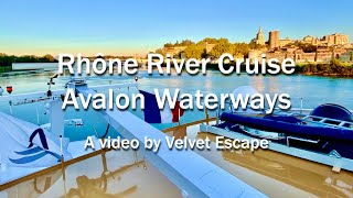 Avalon Active amp Discovery Rhône river cruise [upl. by Nadroj]