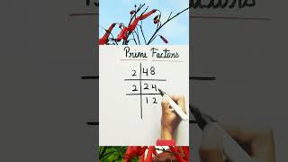 prime factors by division method  prime factors of 48 shorts viral maths [upl. by Neirod878]