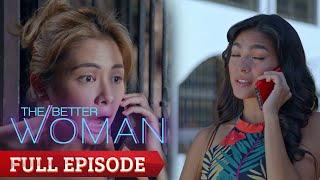 The Better Woman Full Episode 18 [upl. by Chapen]