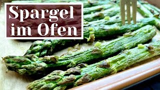 Grüner Spargel im Ofen  Spargel im Backofen mit Zitrone Vegan [upl. by Ademordna]