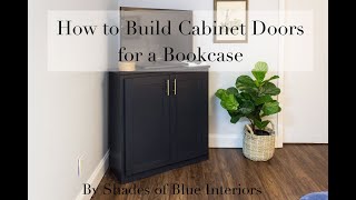 How to Make Cabinet Doors for a Bookcase [upl. by Ramgad]