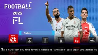 INCRIVEL eFOOTBALL PES 2025 PPSSPP via Mediafire Brasileirão Europeus 100 atualizado Narração BR [upl. by Downs]