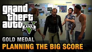 GTA 5  Mission 76  Planning the Big Score Obvious 100 Gold Medal Walkthrough [upl. by Macomber]