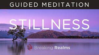 Guided Meditation for Stillness amp Being Present Mindfulness [upl. by Emlyn]