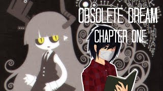 Obsolete Dream Chapter 1  Dare Reads [upl. by Pickard]