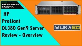 HPE ProLiant DL380 Gen9 Server Review  Overview [upl. by Vidda359]