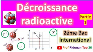 Décroissance radioactive 2 bac pc svt sm partie 1 [upl. by Postman918]