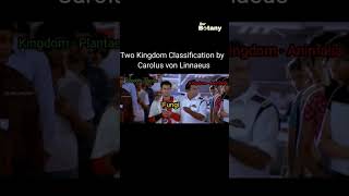 Two kingdom classification by Carolus Von Linnaeus [upl. by Eliathas]