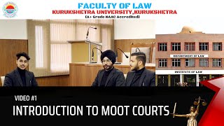 INTRODUCTION TO MOOT COURT  FACULTY OF LAW  KURUKSHETRA UNIVERSITY [upl. by Leslie]