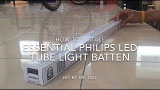 How to Install Essential Philips LED Tube Light Batten ติดตั้งรางหลอดไฟ LED ฟิลลิปส์ [upl. by Nylesaj]