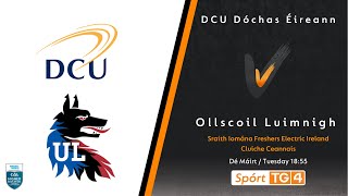 GAA Beo  Sraith Iomána Freshers Electric Ireland  DCU v Ollscoil Luimnigh [upl. by Chaim]