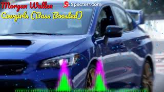 Morgan Wallen  Cowgirls Bass Boosted [upl. by Goldy]