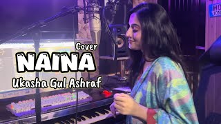 Naina De Kol Kol Rehna  Cover  Ukasha Gul Ashraf  Saad Sultan  Sohail Shehzad [upl. by Pepe]