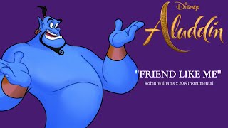 Aladdin  Friend Like Me Robin Williams x 2019 Instrumental [upl. by Enier]