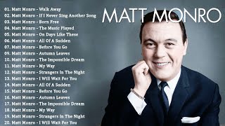 Matt Monro  Greatest Hits Full Album 2024  Best Songs Of Matt Monro Playlist [upl. by Zales]