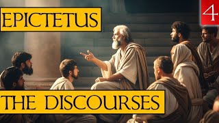 The Discourses of Epictetus  Book 4  My Narration amp Notes [upl. by Gifferd136]