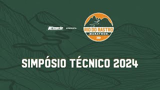 Simpósio Técnico da Rio do Rastro Marathon 2024 [upl. by Prinz]