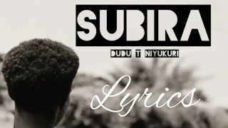 Subira  Dudu T Niyukuri [upl. by Zachery]