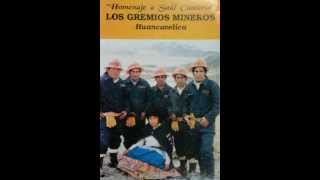 LOS GREMIOS MINEROS  POBRE OBRERO 4  12 [upl. by Ellirehs144]