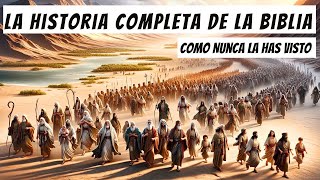 La Historia Completa de la Biblia Como Nunca la Has Visto [upl. by Qooraf]