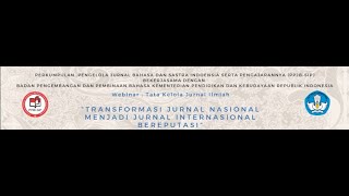 Transformasi Jurnal Nasional menjadi Jurnal Internasional Bereputasi Sesi2 [upl. by Neeneg]